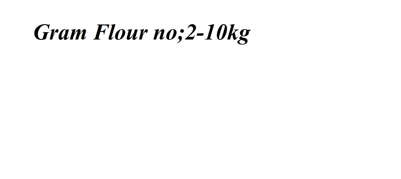 Gram flour no;2-10kg